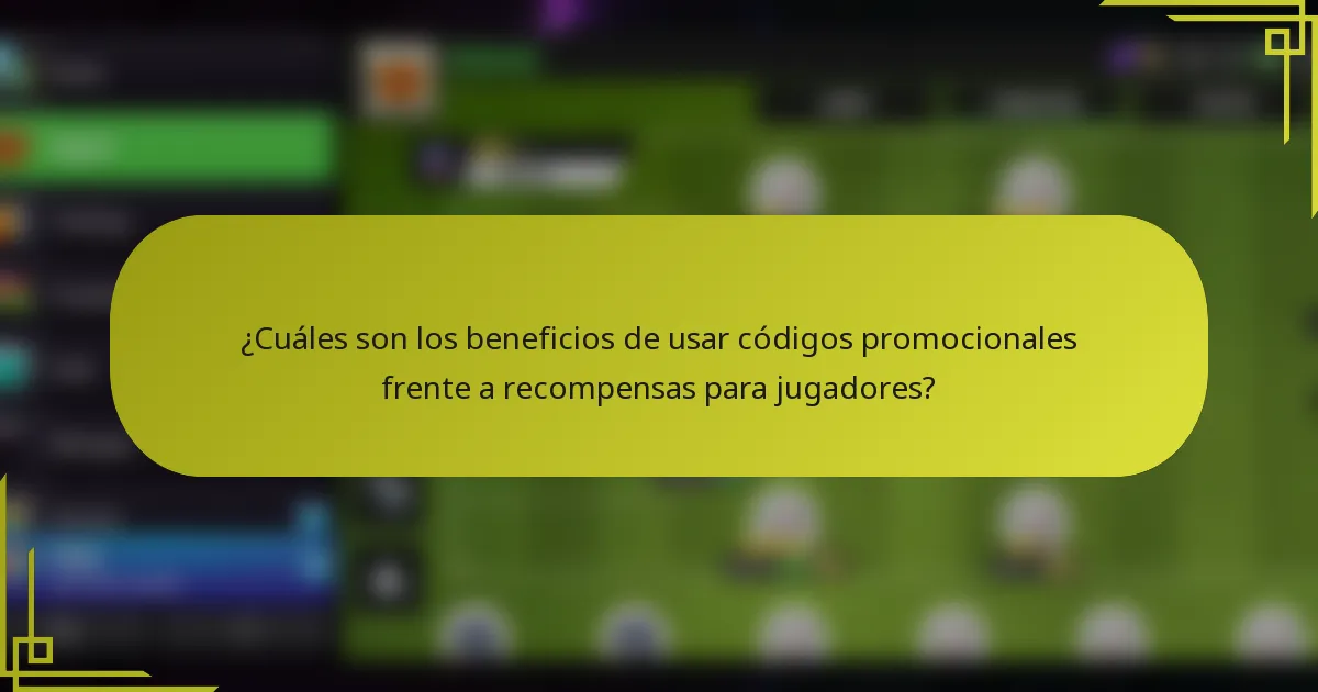 ¿Cuáles son los beneficios de usar códigos promocionales frente a recompensas para jugadores?