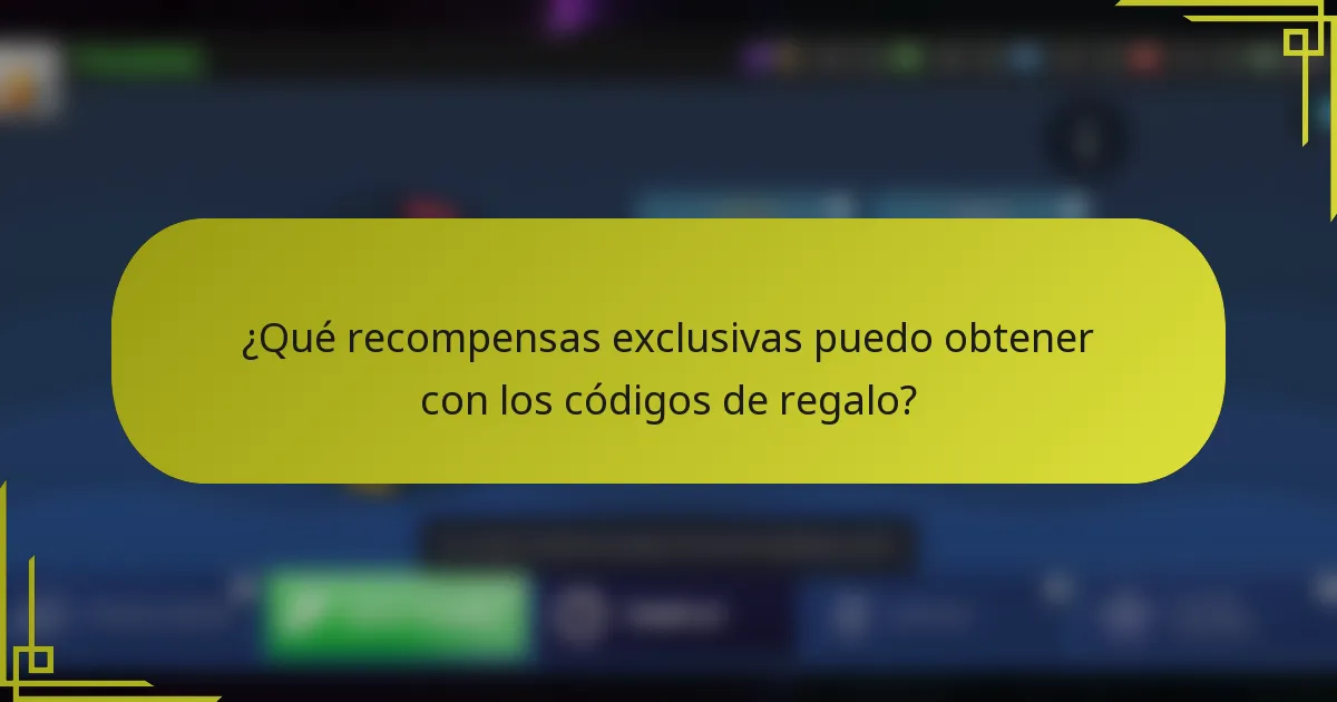 ¿Qué recompensas exclusivas puedo obtener con los códigos de regalo?